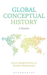 Title: Global Conceptual History: A Reader, Author: Margrit Pernau