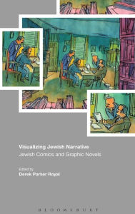 Title: Visualizing Jewish Narrative: Jewish Comics and Graphic Novels, Author: Bloomsbury Academic