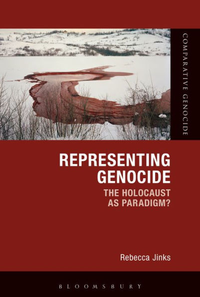 Representing Genocide: The Holocaust as Paradigm?