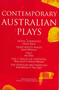 Title: Contemporary Australian Plays: The Hotel Sorrento; Dead White Males; Two; The 7 Stages of Grieving; The Popular Mechanicals, Author: Ron Elisha