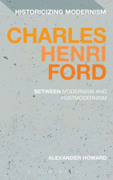 Charles Henri Ford: Between Modernism and Postmodernism