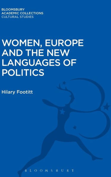 Women, Europe and the New Languages of Politics