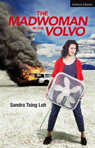 Title: The Madwoman in the Volvo, Author: Sandra Tsing Loh