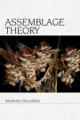 Assemblage Theory / Edition 1