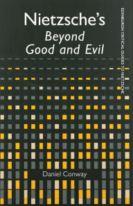 Title: Nietzsche's Beyond Good and Evil, Author: Daniel Conway