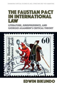 Title: The Faustian Pact in International Law, Author: Edwin Bikundo