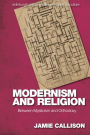 Modernism and Religion: Between Mysticism and Orthodoxy