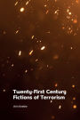 Twenty-First Century Fictions of Terrorism