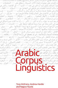 Title: Arabic Corpus Linguistics, Author: Tony McEnery