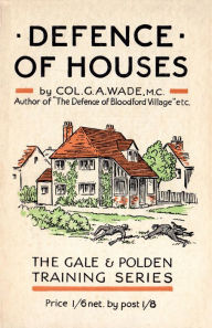 Title: DEFENCE OF HOUSES, Author: Col. G.A. Wade