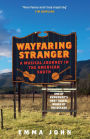 Wayfaring Stranger: A Musical Journey in the American South