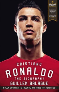 Free computer books free download Cristiano Ronaldo: The Biography  in English 9781474611565 by Guillem Balague