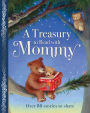 A Treasury to Read with Mommy