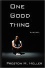 One Good Thing