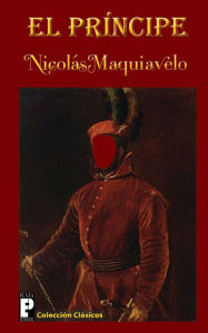 Title: El príncipe, Author: Niccolò Machiavelli