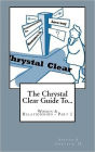 The Chrystal Clear Guide to Women and Relationships - Part 1