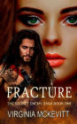 Fracture: The Secret Enemy Saga