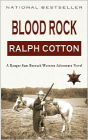 Blood Rock (Ranger Sam Burrack - Big Iron Series #6)