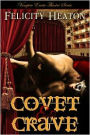 Covet and Crave: Vampire Erotic Theatre Romance Series