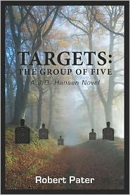 Title: Targets: The Group Of Five, Author: Robert Pater