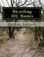 Bicycling 101: Basics: A Primer for the New or Returning Cyclist