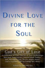 Divine Love for the Soul: God's Gift of Love
