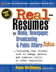 Title: Real-Resumes for Media, Newspaper, Broadcasting & Public Affairs Jobs..., Author: Anne McKinney