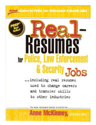 Title: Real-Resumes for Police, Law Enforcement, & Security Jobs, Author: Anne McKinney