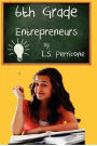 6th Grade Entrepreneurs