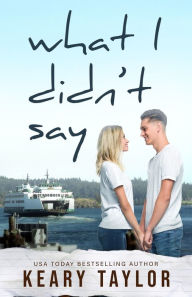 What I Didn't Say