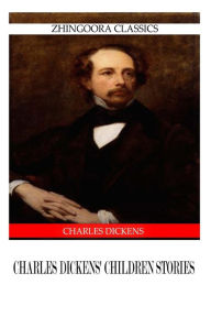 Charles Dickens' Children Stories