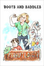 The Peanut Logger - Boots and Saddles: Boots and Saddles