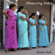 Title: Observing India, Author: Stuart Park