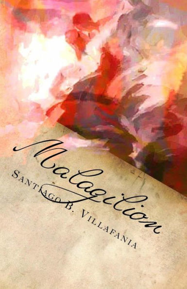 Malagilion: Sonnets Tan Villanelles By Santiago B. Villafania ...