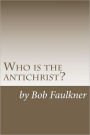 Who is the antichrist?: The seven-chapter solution