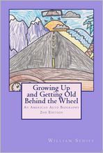 Growing Up and Getting Old Behind the Wheel: An American Auto Biography