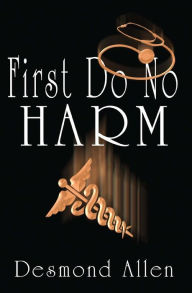 First Do No Harm