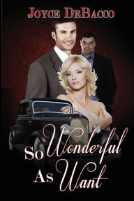 So Wonderful As Want