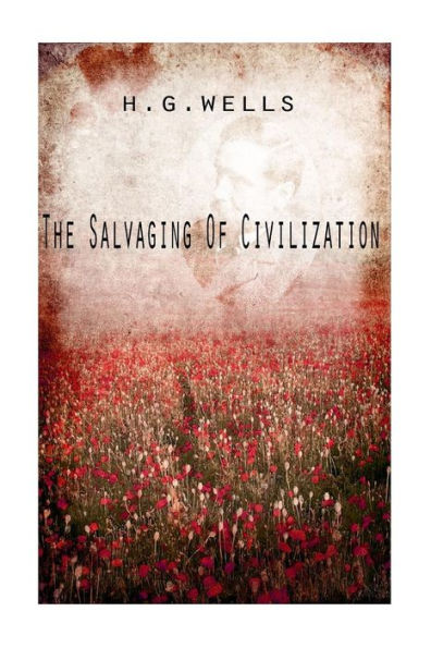 The Salvaging Of Civilization