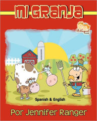 Title: Mi Granja, Author: Jennifer Ranger