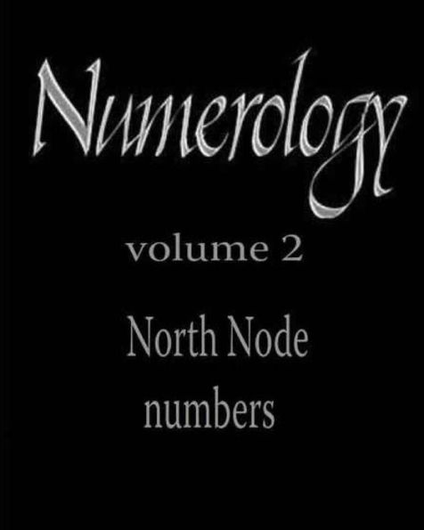 North Node numbers: Numerology