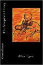 The Scorpion's Honey: Alter Egos