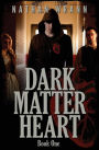 Dark Matter Heart