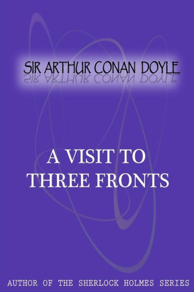 A Visit To Three Fronts