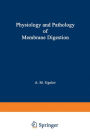 Physiology and Pathology of Membrane Digestion