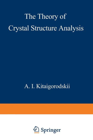 The Theory of Crystal Structure Analysis