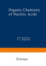 Organic Chemistry of Nucleic Acids: Part A