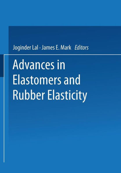 Advances in Elastomers and Rubber Elasticity