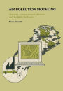 Air Pollution Modeling: Theories, Computational Methods and Available Software