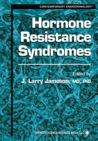 Title: Hormone Resistance Syndromes, Author: J. Larry Jameson